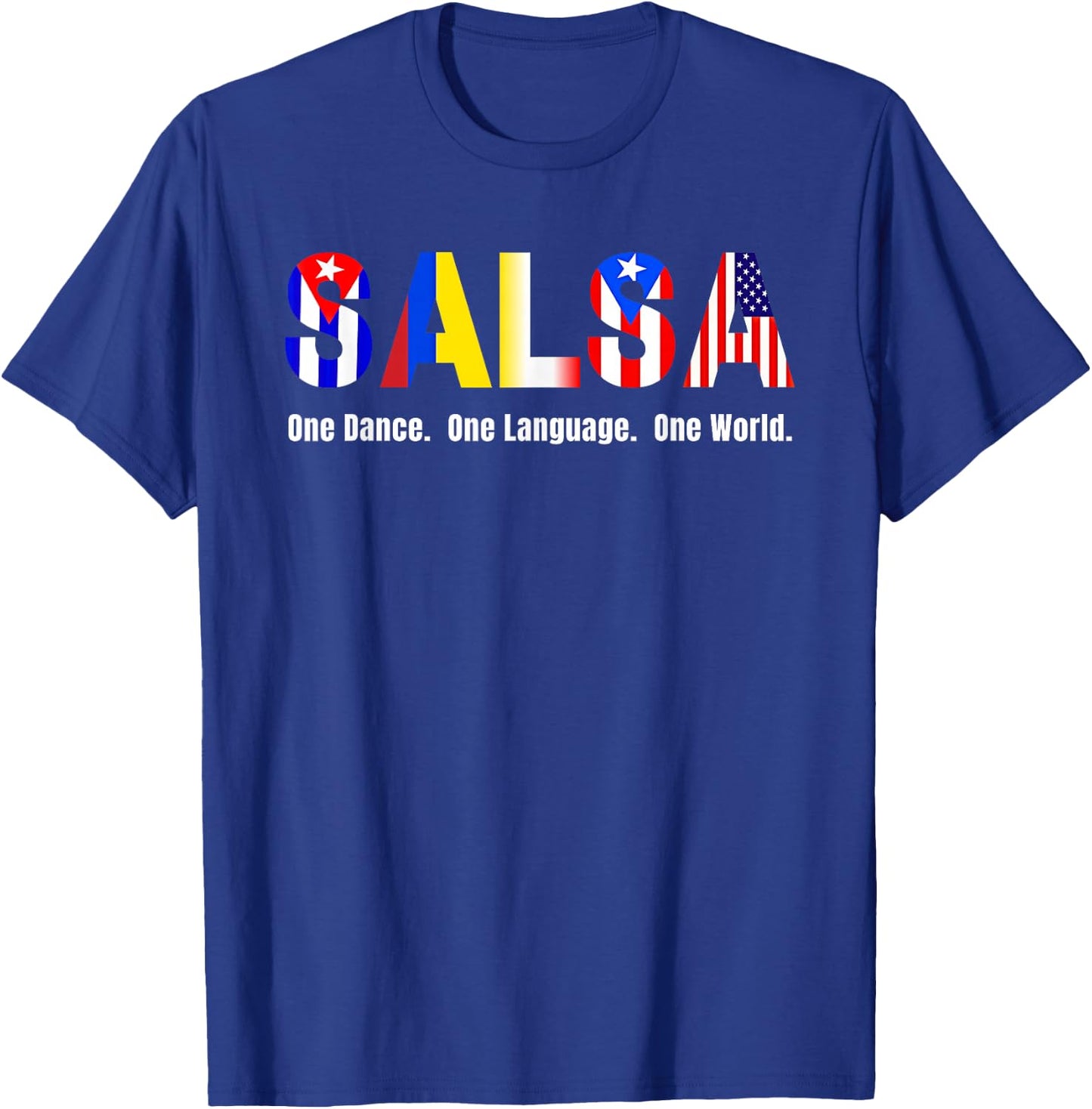 Salsa Styles & Flags Cuba Colombia Puerto Rico L.A. NY USA T-Shirt - T-Shirt | Royal
