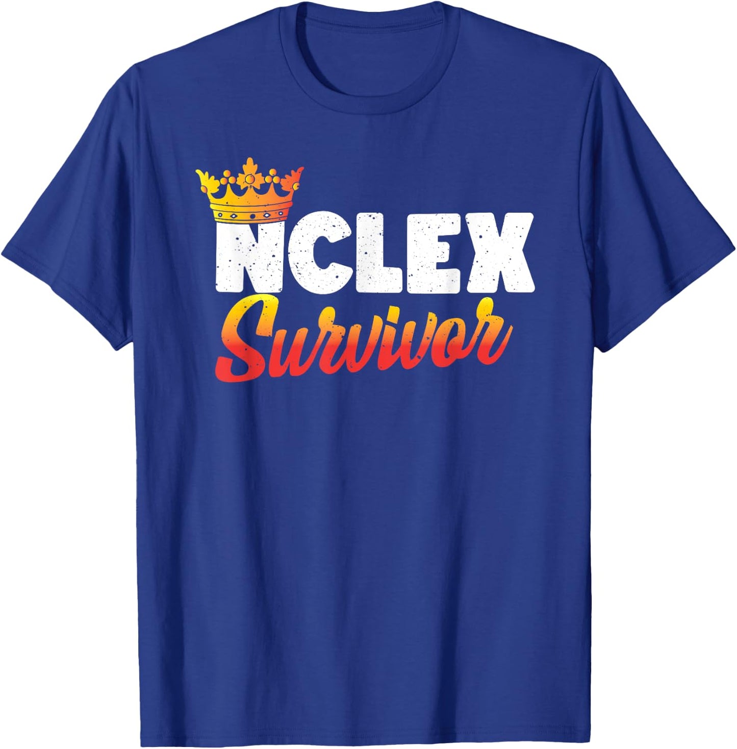 NCLEX Survivor - Funny Nursing Students Nurse Graduation T-Shirt - T-Shirt | Royal