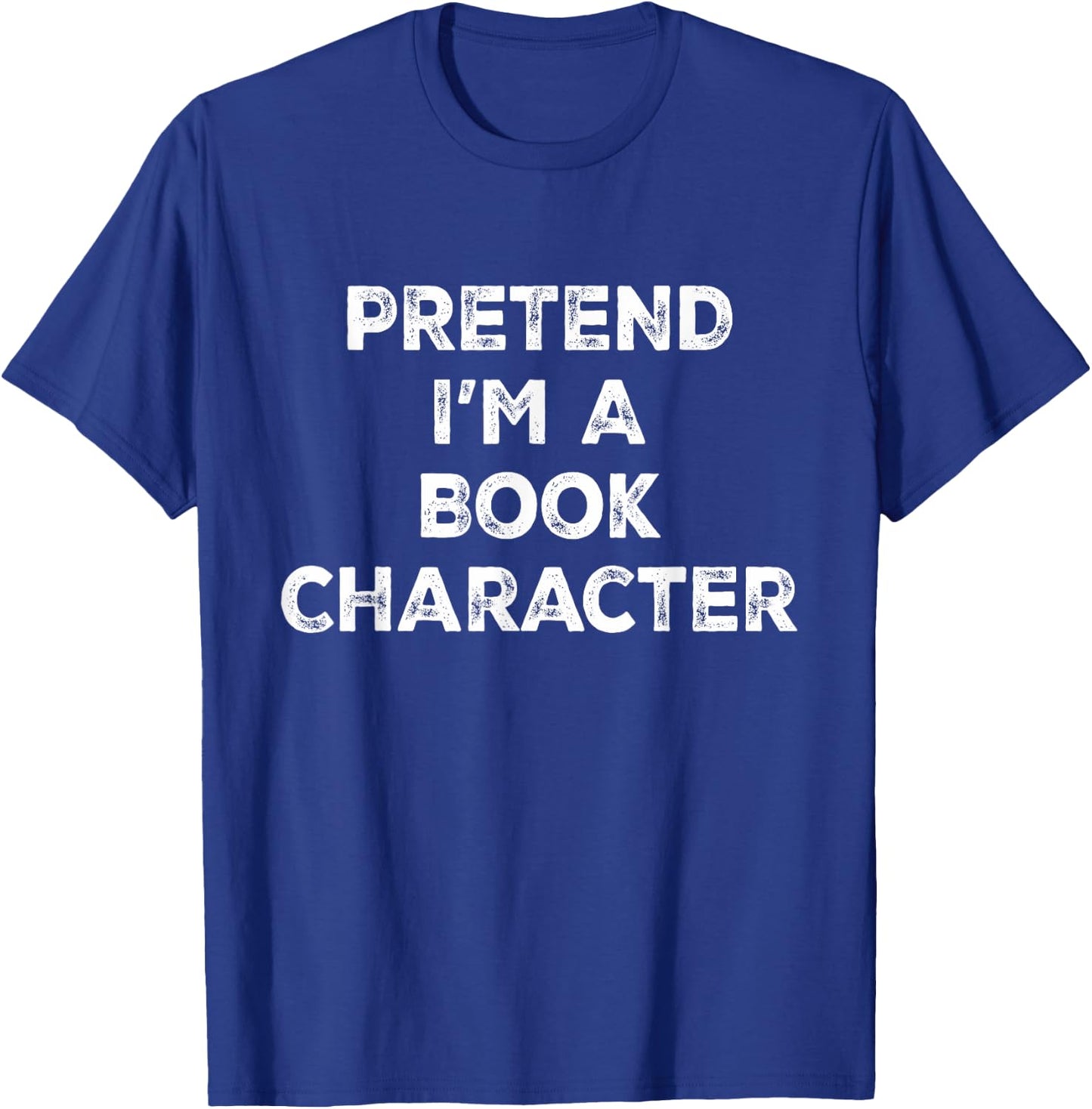 Pretend I'm A Book Character Lazy Halloween Costume T-Shirt - T-Shirt | Royal