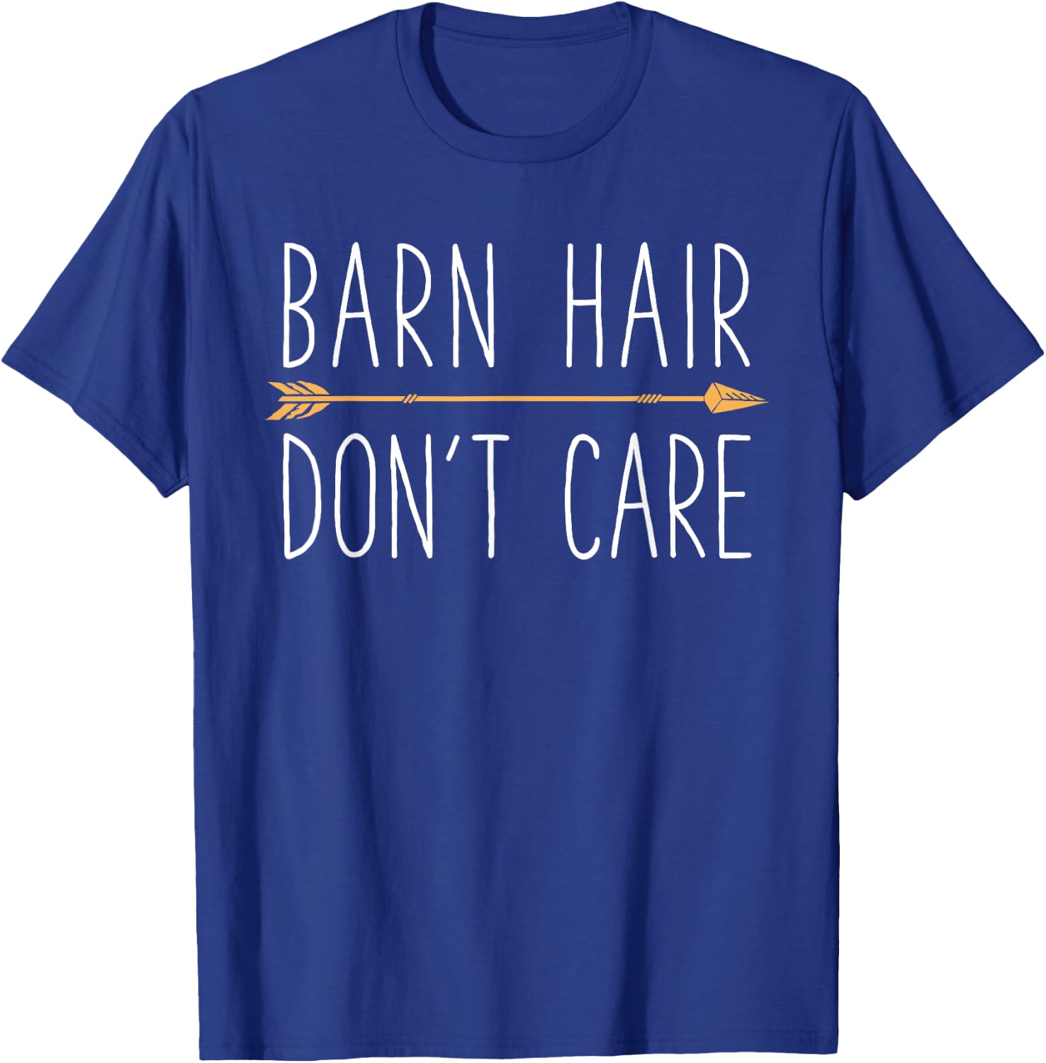 Horse Barn Hair Don't Care Girls Women Farm Horseback Riding T-Shirt - T-Shirt | Royal
