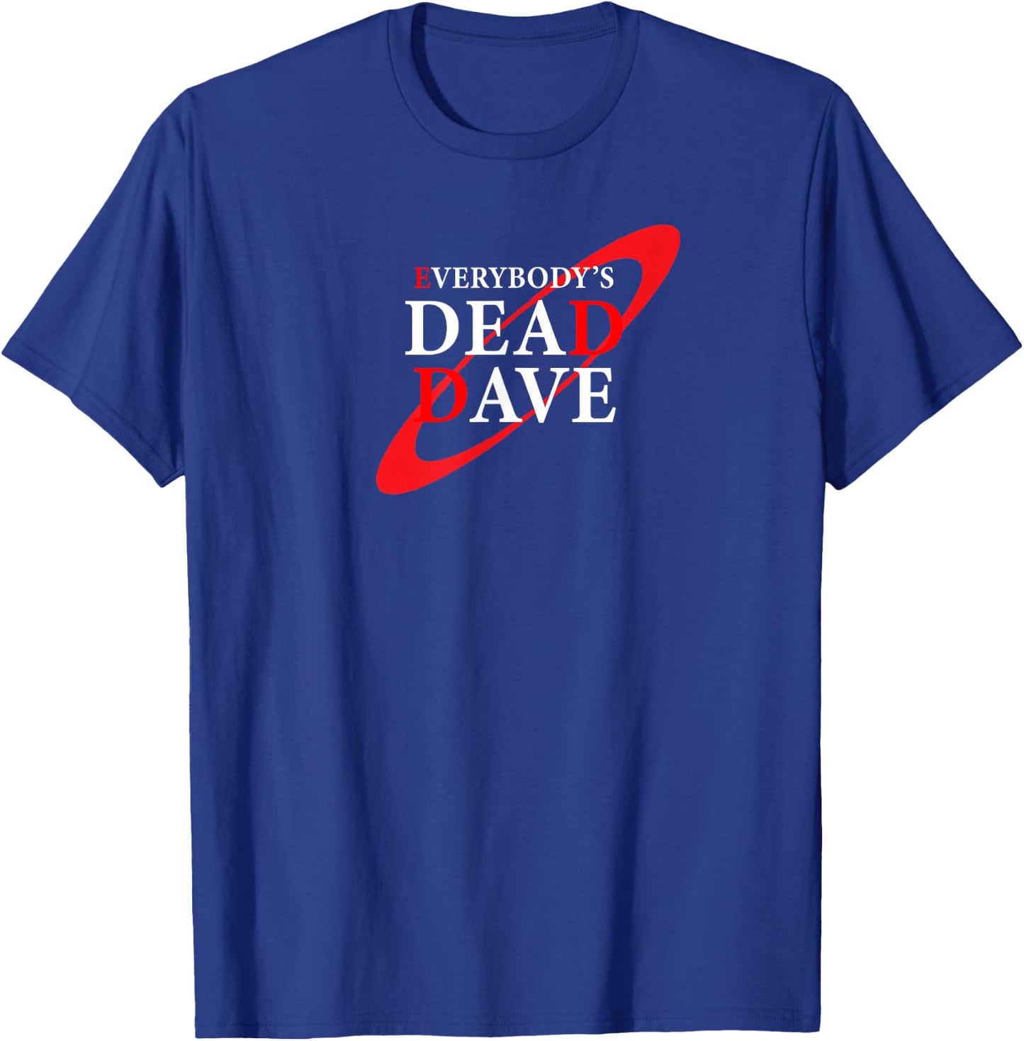 Arrowroot Everybody's Dead Dave Red Dwarf Holly , Small, Black T-Shirt - T-Shirt | Royal
