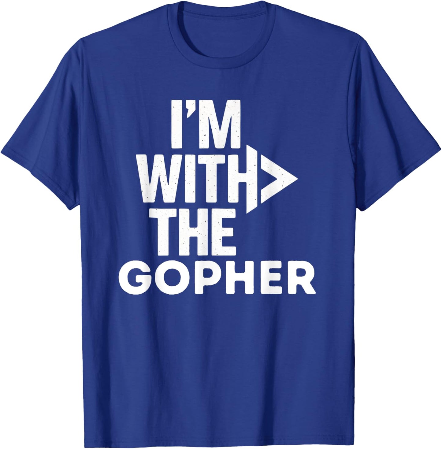 I'm With The Gopher Funny Costume Couples Matching T-Shirt - T-Shirt | Royal