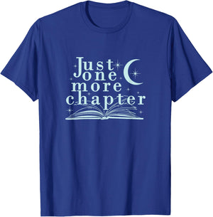 Just One More Chapter, Love Books men, Women Gift T-Shirt - T-Shirt | Royal