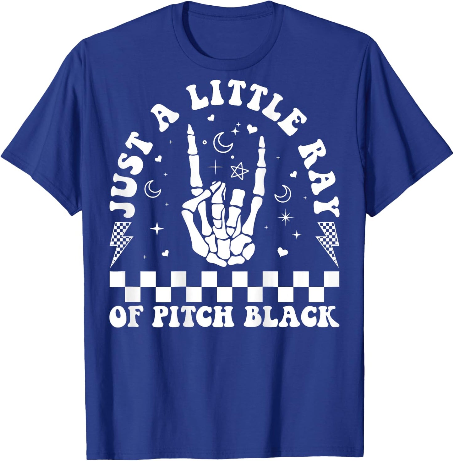 Just A Little Ray Of Pitch Black Witch Halloween ON BACK T-Shirt - T-Shirt | Royal