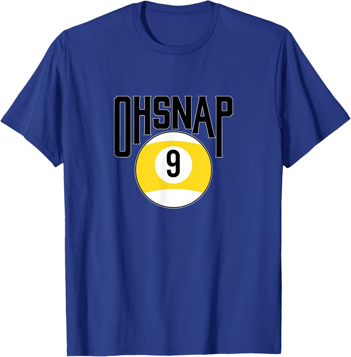 Oh snap 9 ball T-Shirt - T-Shirt | Royal