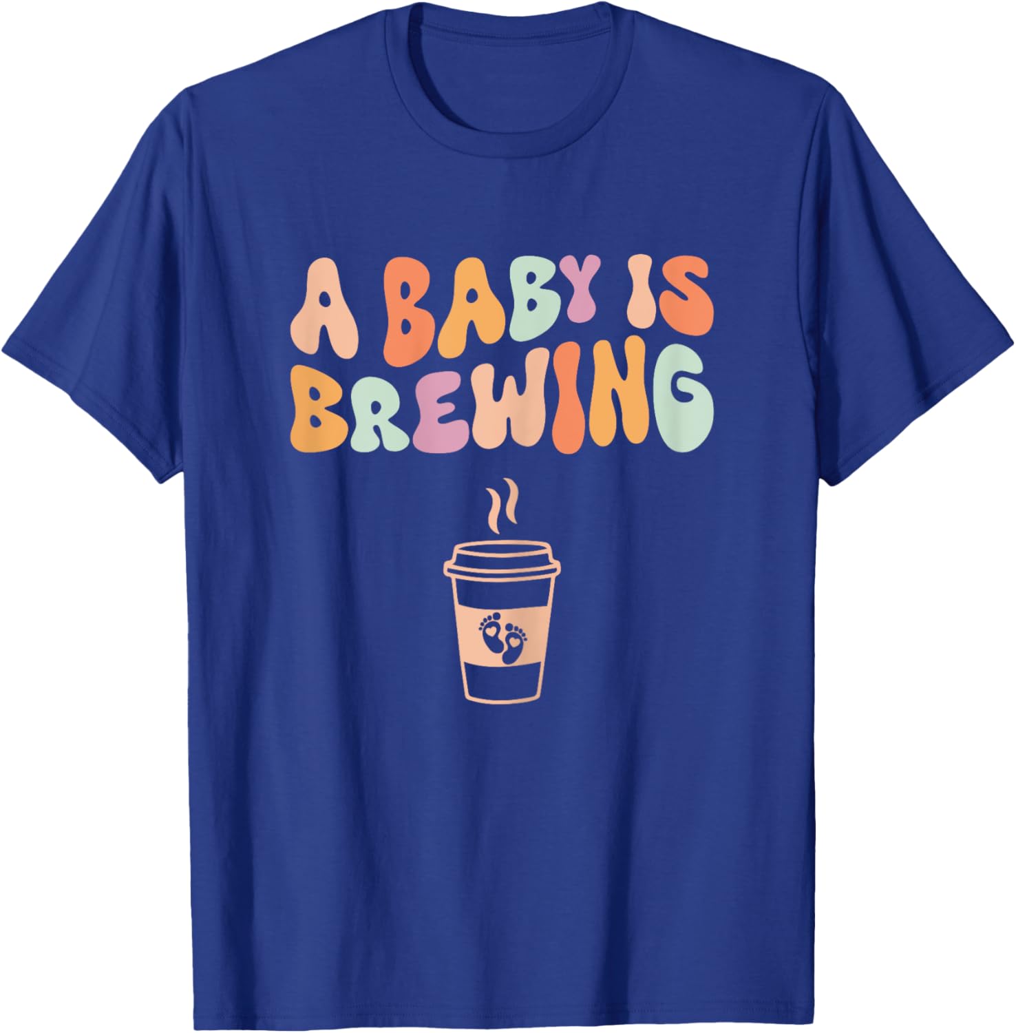A Baby Is Brewing - Funny Pregnancy Announcement Baby Shower T-Shirt - T-Shirt | Royal