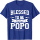 Blessed To Be Called Popo Gifts For Father's Day Popo Men T-Shirt - T-Shirt | Royal