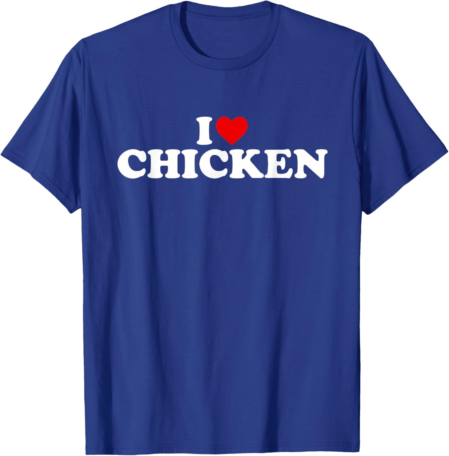 I Love Chicken - Heart T-Shirt - T-Shirt | Royal