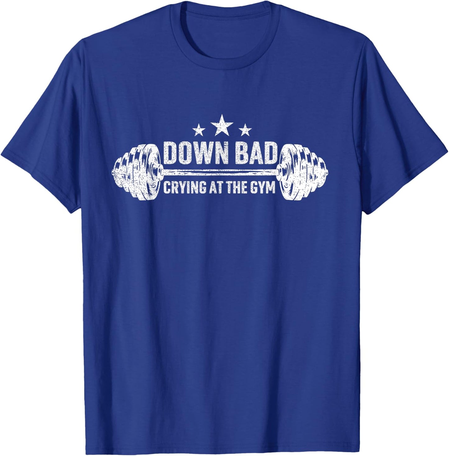 Down Bad Crying At The Gym Vintage T-Shirt - T-Shirt | Royal