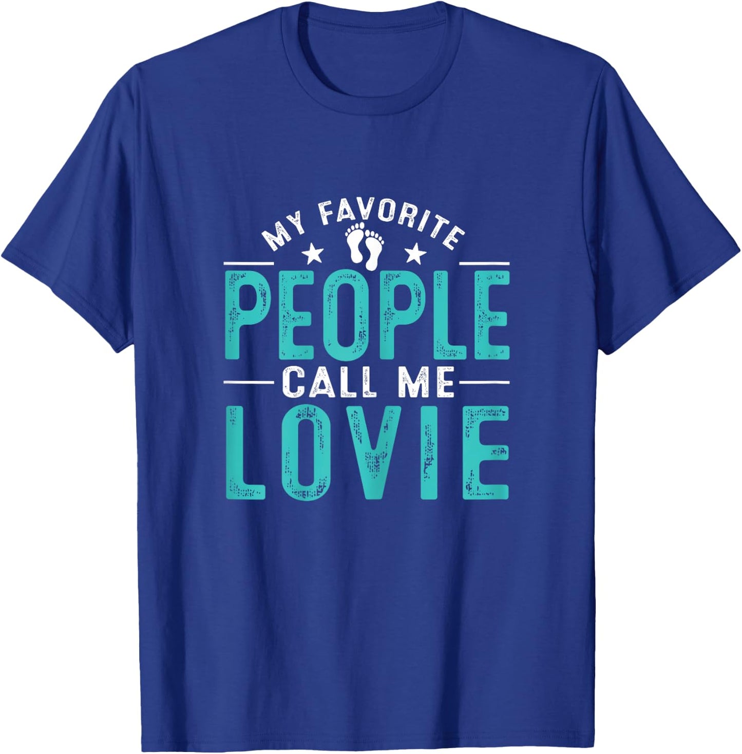 My Favorite People Call Me Lovie Vintage Mothers Day T-Shirt - T-Shirt | Royal