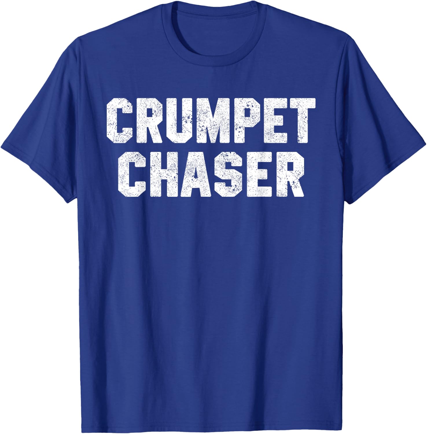 Funny Workout Quote Crumpet Chaser Workout Pun British Slang T-Shirt - T-Shirt | Royal