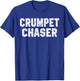 Funny Workout Quote Crumpet Chaser Workout Pun British Slang T-Shirt - T-Shirt | Royal