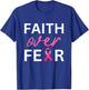 Faith Over Fear Breast Cancer Awareness - Pink Ribbon T-Shirt - T-Shirt | Royal