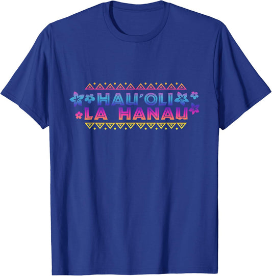 Hau'oli la Hanau Happy Birthday in Hawaii Vacation T-Shirt - T-Shirt | Royal