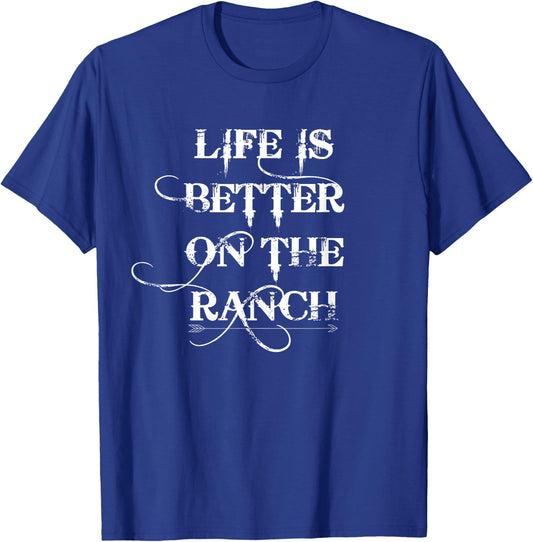 Life Is Better On The Ranch Shirt Rancher Women Kids T-Shirt - T-Shirt | Royal