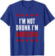 I'm Not Drunk I'm American Funny 4th Of July Women Men T-Shirt - T-Shirt | Royal