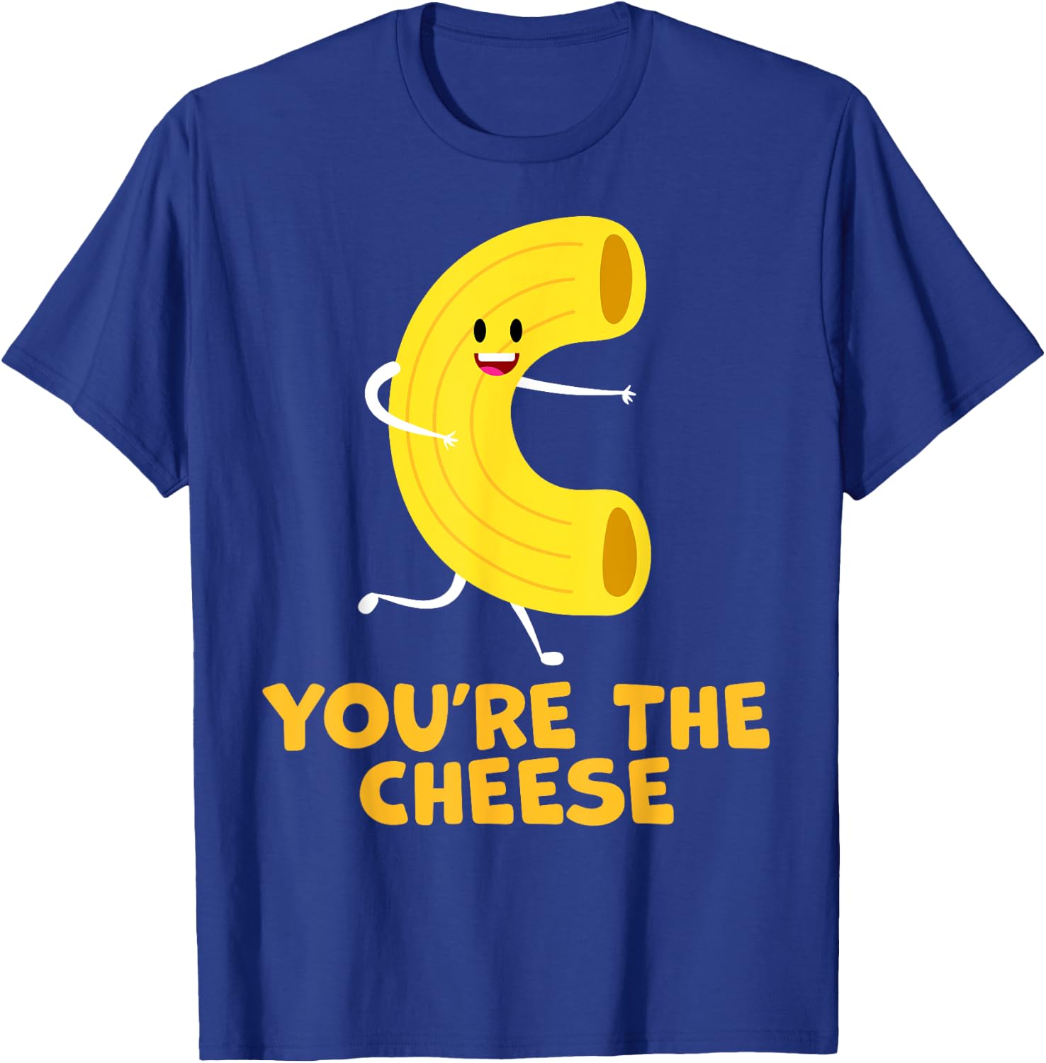 You're The Cheese to My Mac Funny Matching Couples His&Her T-Shirt - T-Shirt | Royal