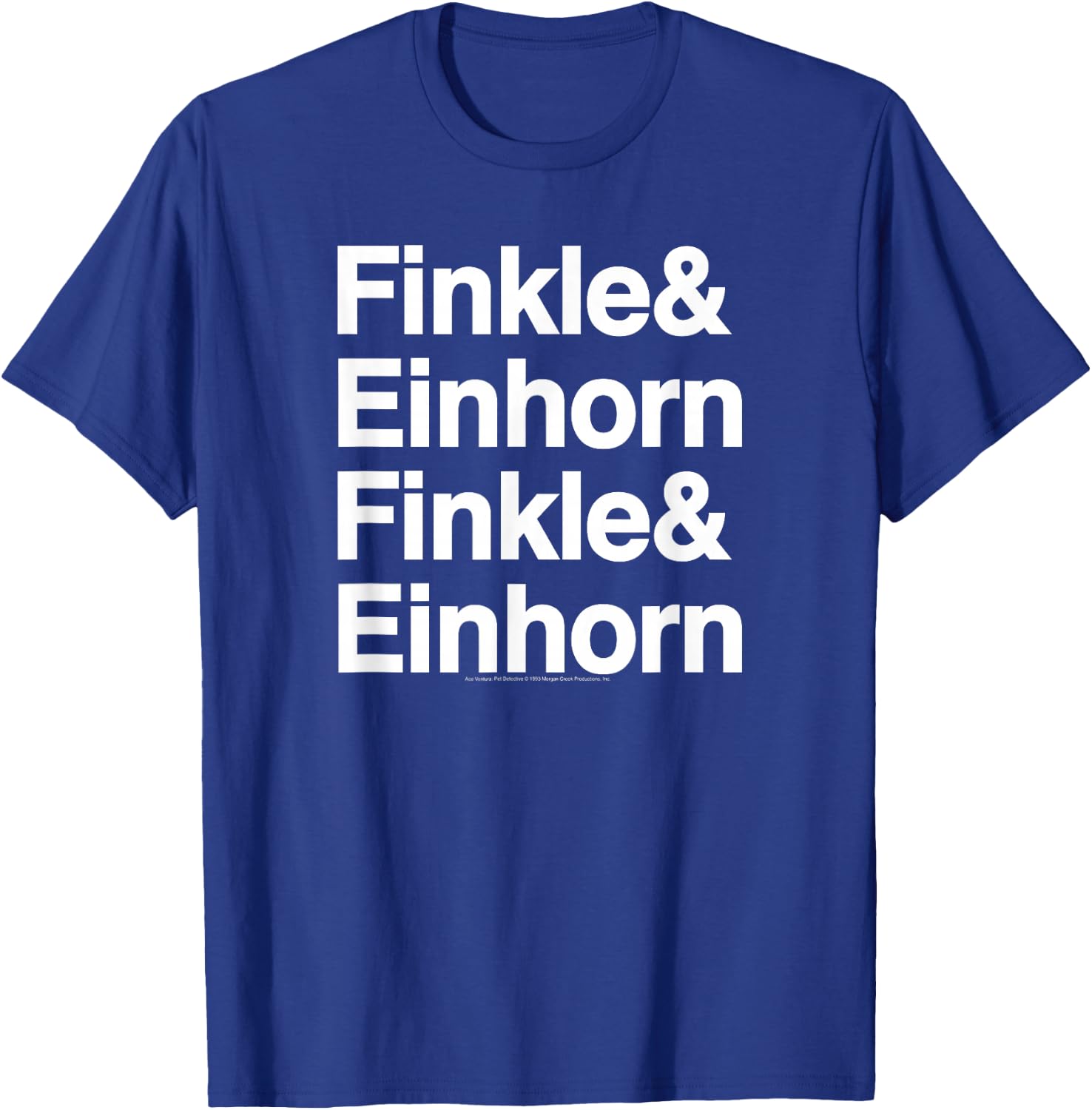 Ace Ventura Finkle is Einhorn T-Shirt - T-Shirt | Royal