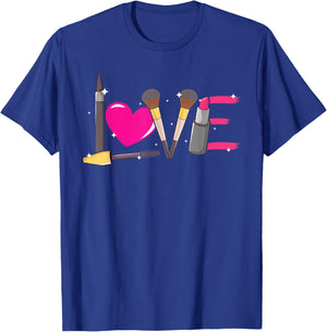Love Make-up Artist Cosmetics Lover Beauty Girls Make-Up T-Shirt - T-Shirt | Royal