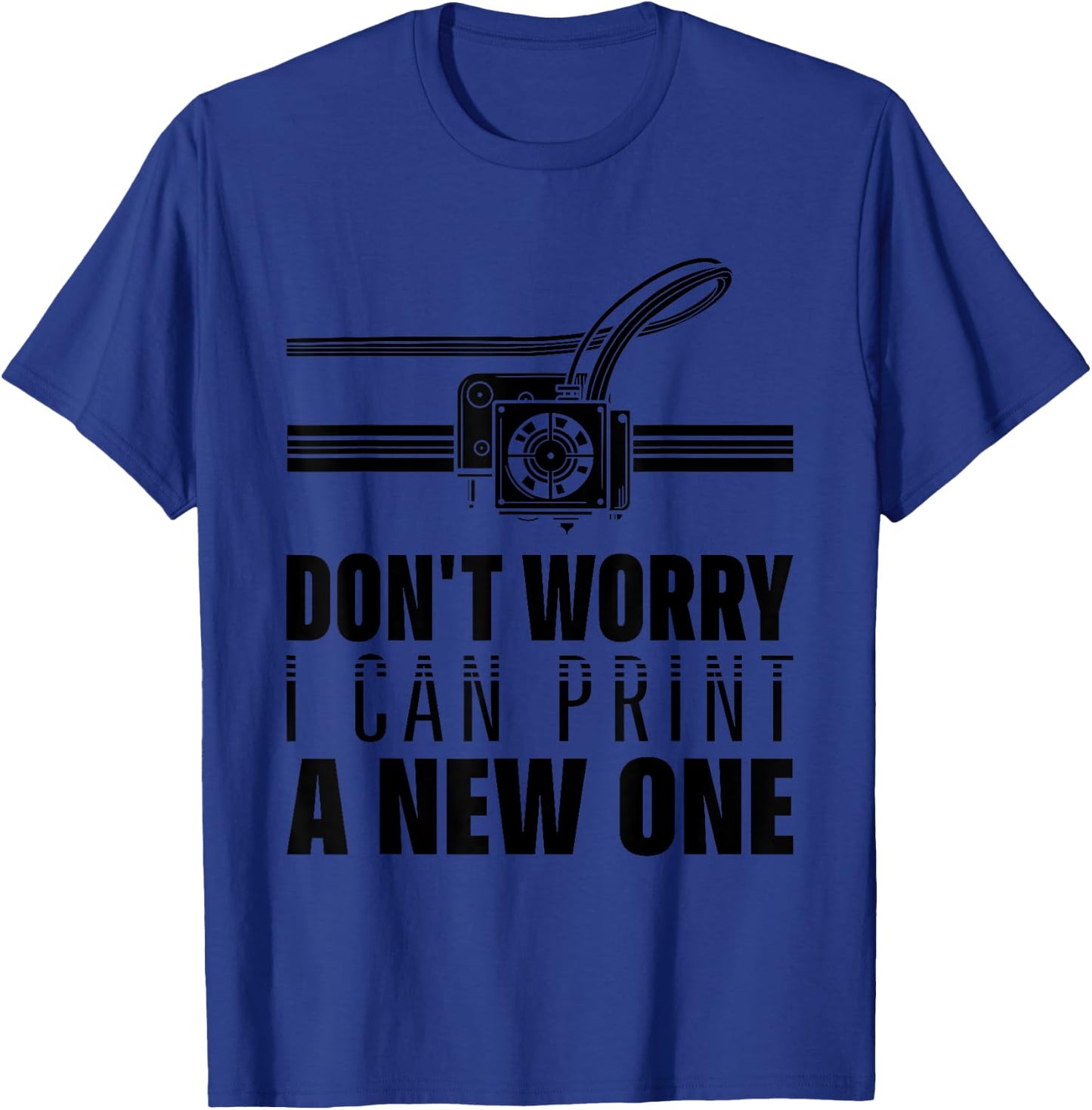 Funny 3D Printer Geek Filament Printing Machine Lover Outfit T-Shirt - T-Shirt | Royal