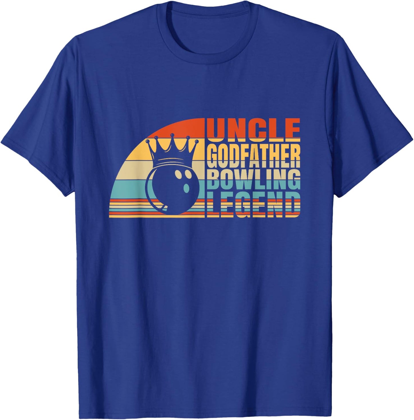 Uncle Godfather And Bowling Legend, Bowling Uncle T-Shirt - T-Shirt | Royal