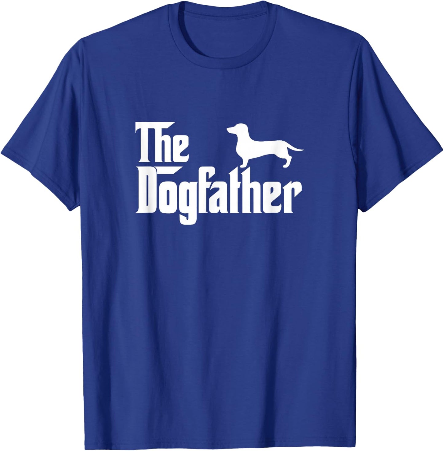 Dachshund - The Dogfather Dog Dad Papa T-Shirt - T-Shirt | Royal