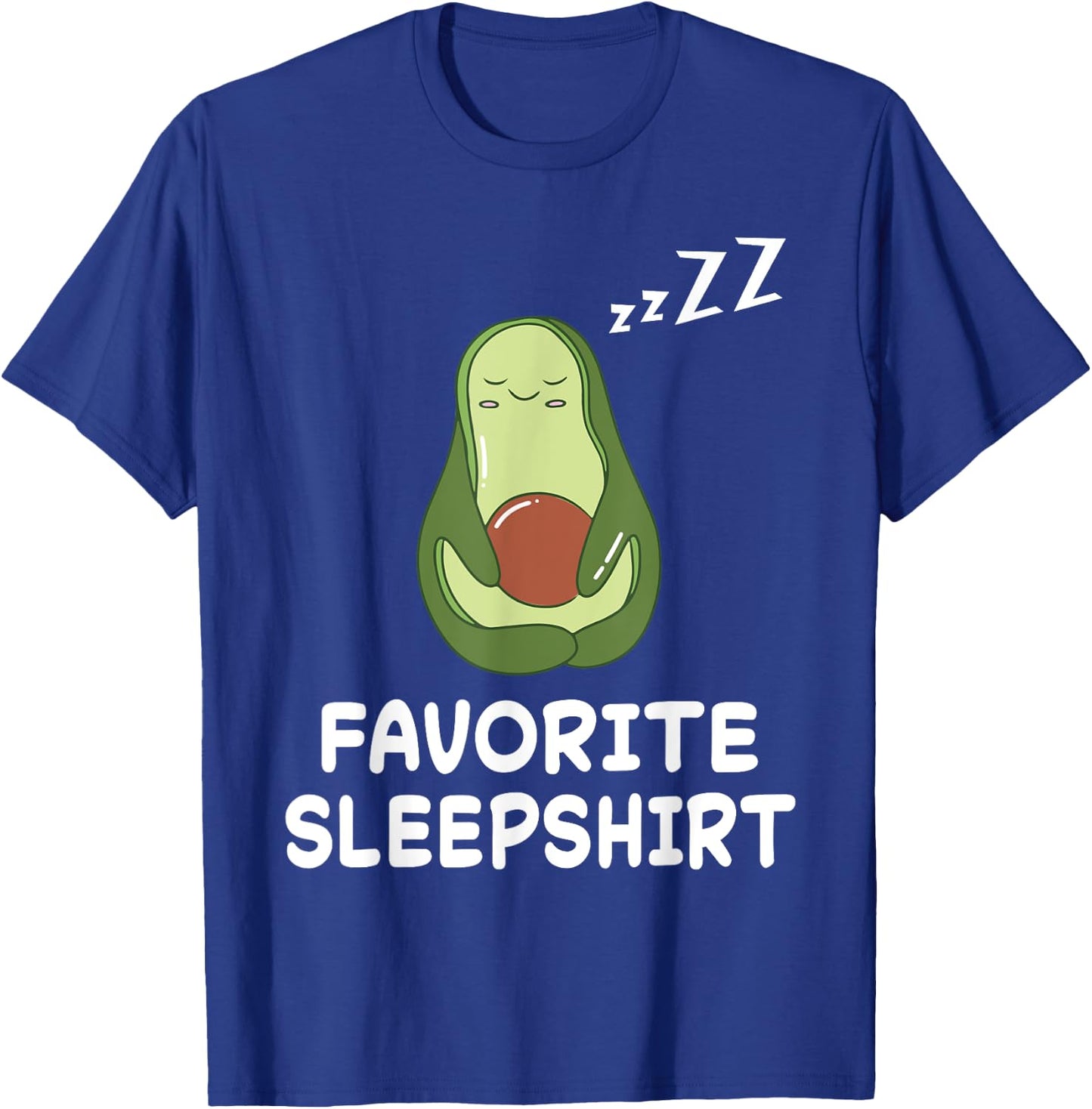 Avocado Avocados Nap Sleeping Sleep Pajama Nightgown T-Shirt - T-Shirt | Royal