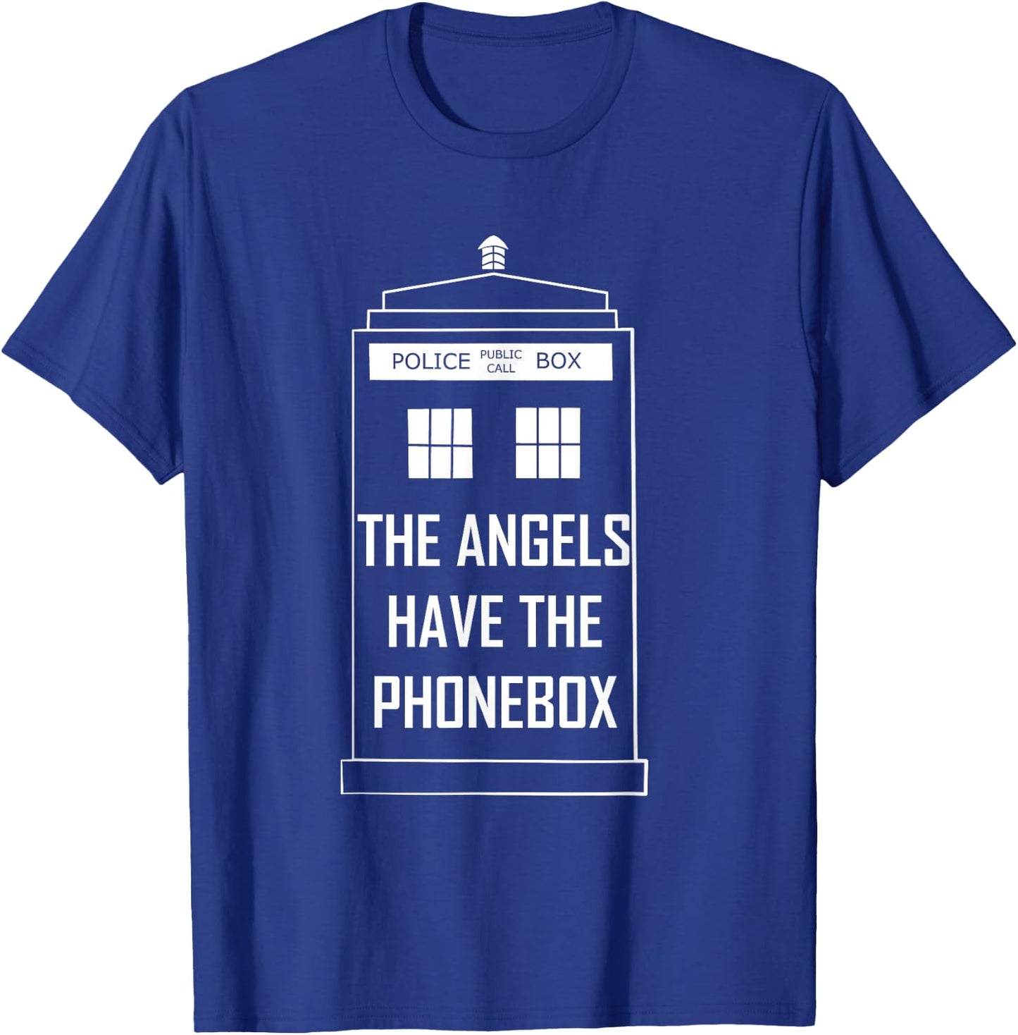 ''The angels have the phonebox'' T-Shirt - T-Shirt | Royal