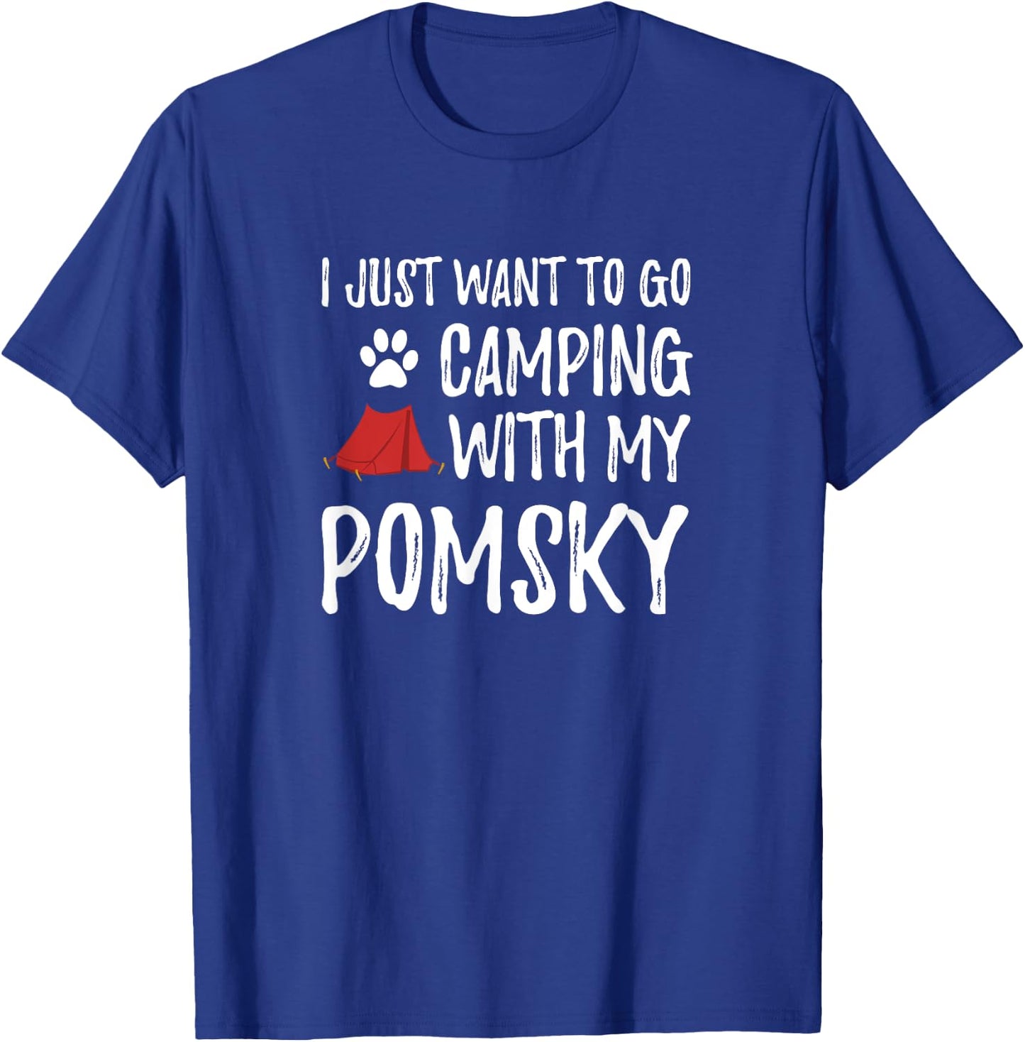 Camping Pomsky Shirt for Funny Dog Mom or Dog Dad Camper Men Women Kids T-Shirt - T-Shirt | Royal
