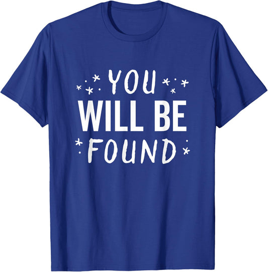 You Will Be Found Handwritten Glow Star Motivation Dark T-Shirt - T-Shirt | Royal