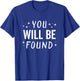 You Will Be Found Handwritten Glow Star Motivation Dark T-Shirt - T-Shirt | Royal