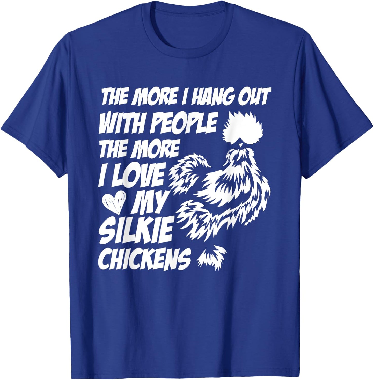 Silky Chicken Fluffy Chinese Silk Chicken Silkie Chicken T-Shirt - T-Shirt | Royal