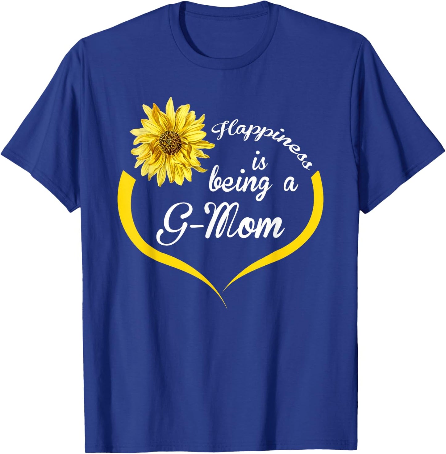 G-Mom Gift: Happiness Is Being A G-Mom T-Shirt - T-Shirt | Royal