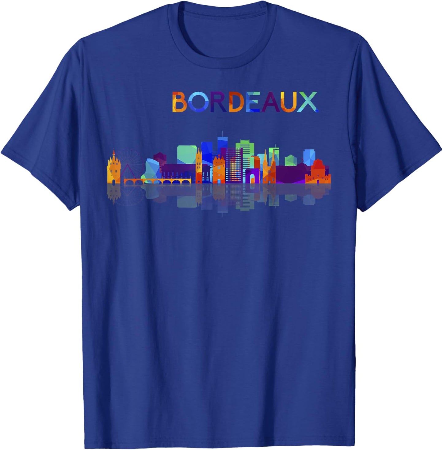 Travel Bordeaux France Europe French Vacation Souvenir T-Shirt - T-Shirt | Royal