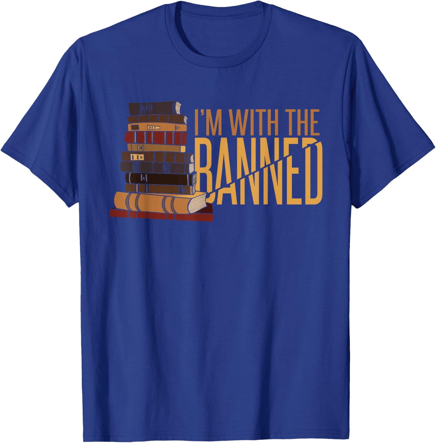 Banned Books Week Librarian I'm With The Banned T-Shirt - T-Shirt | Royal