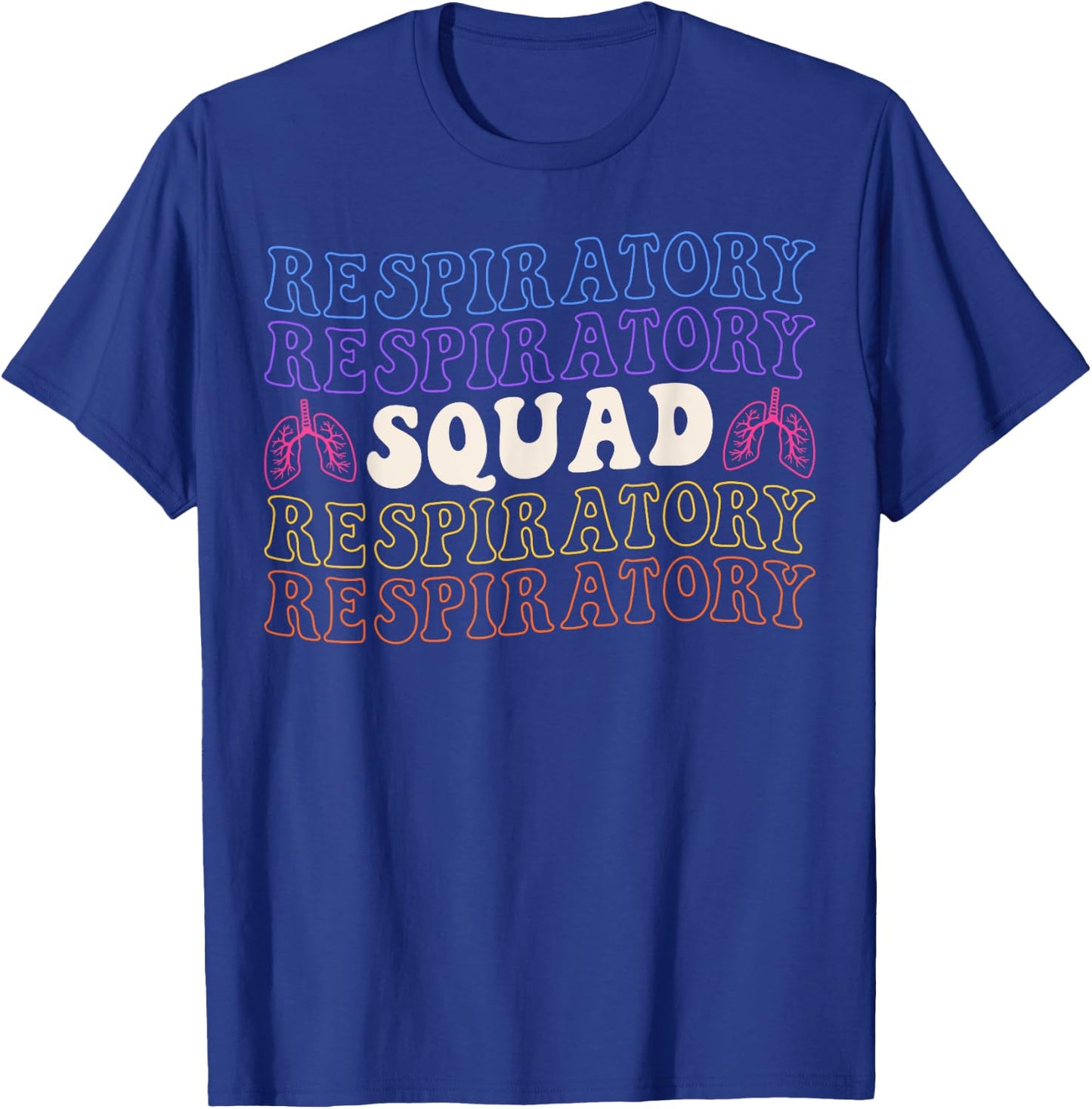 Respiratory Squad Respiratory Therapist T-Shirt - T-Shirt | Royal