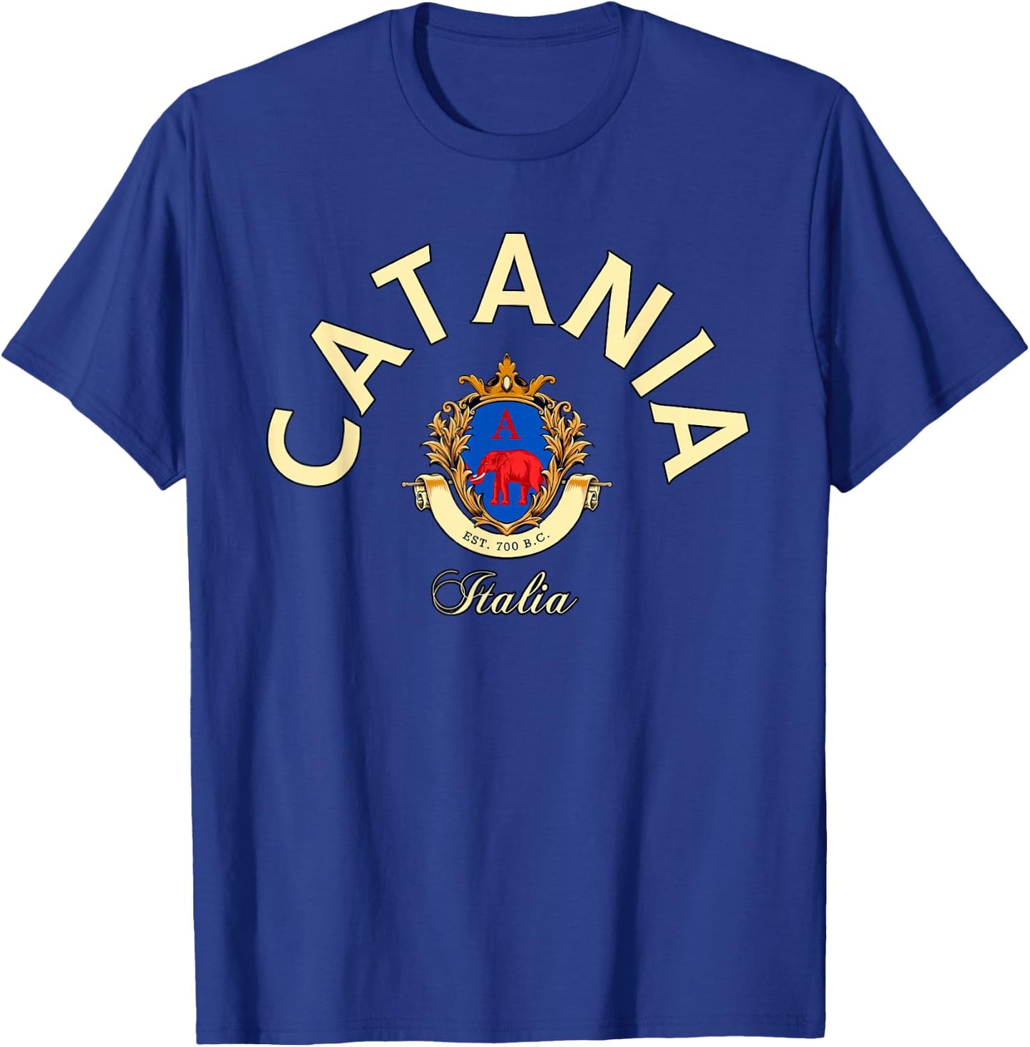 Catania Italia family trip Catania trip Catania fan Catania T-Shirt - T-Shirt | Royal