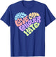 Only Love Can Conquer Hate Word Art T-Shirt - T-Shirt | Royal