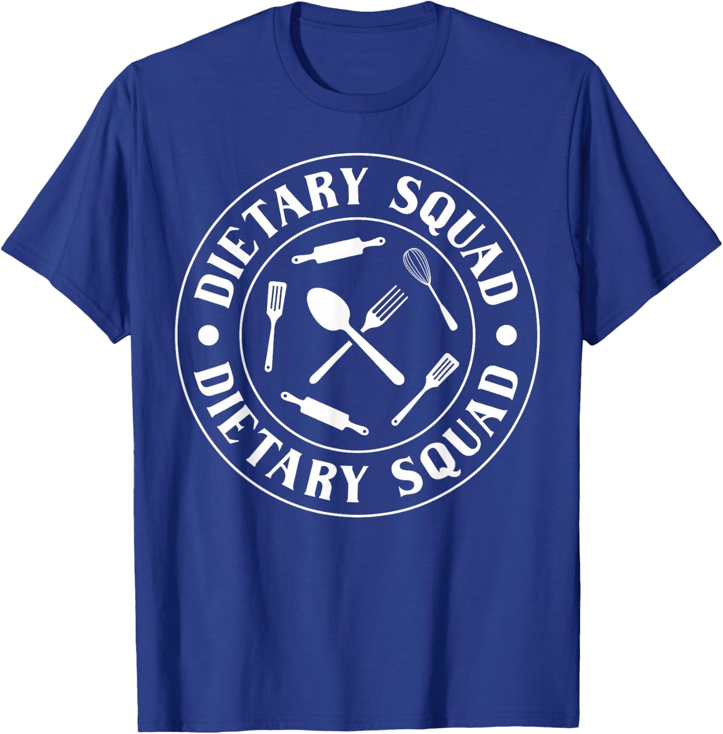 Dietary Squad Dietary Aide Cook Appreciation T-Shirt - T-Shirt | Royal