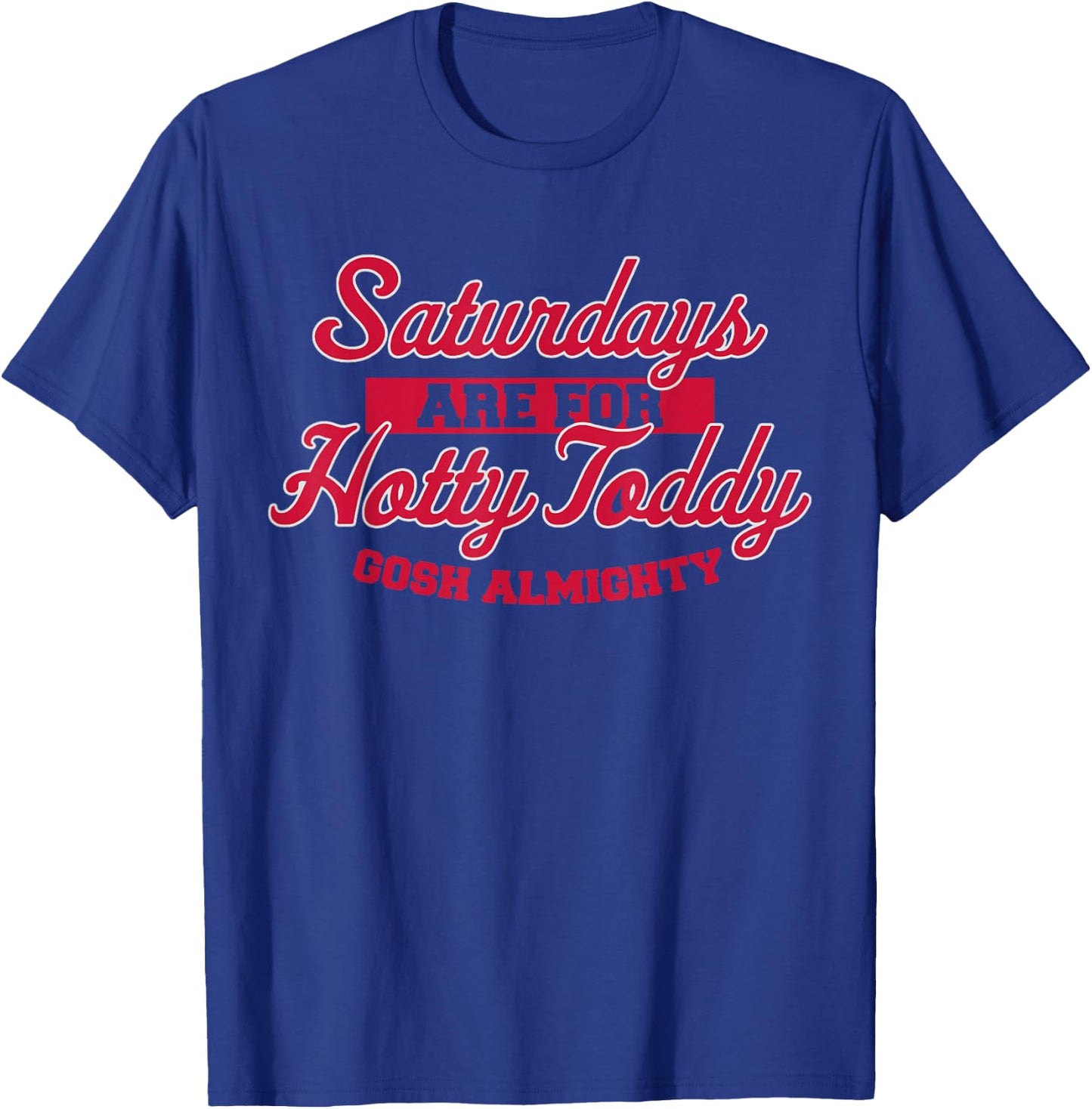 Hotty Toddy Gosh Almighty T-Shirt - T-Shirt | Royal