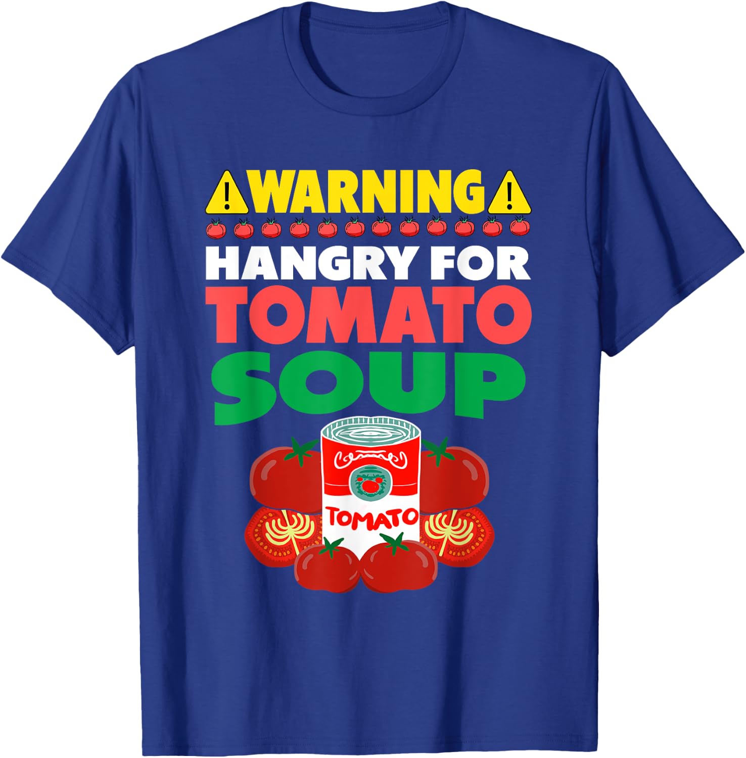 Tomato Soup T-Shirt - T-Shirt | Royal