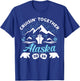 Alaska Cruise 2026 Family Summer Vacation Travel Matching T-Shirt - T-Shirt | Royal