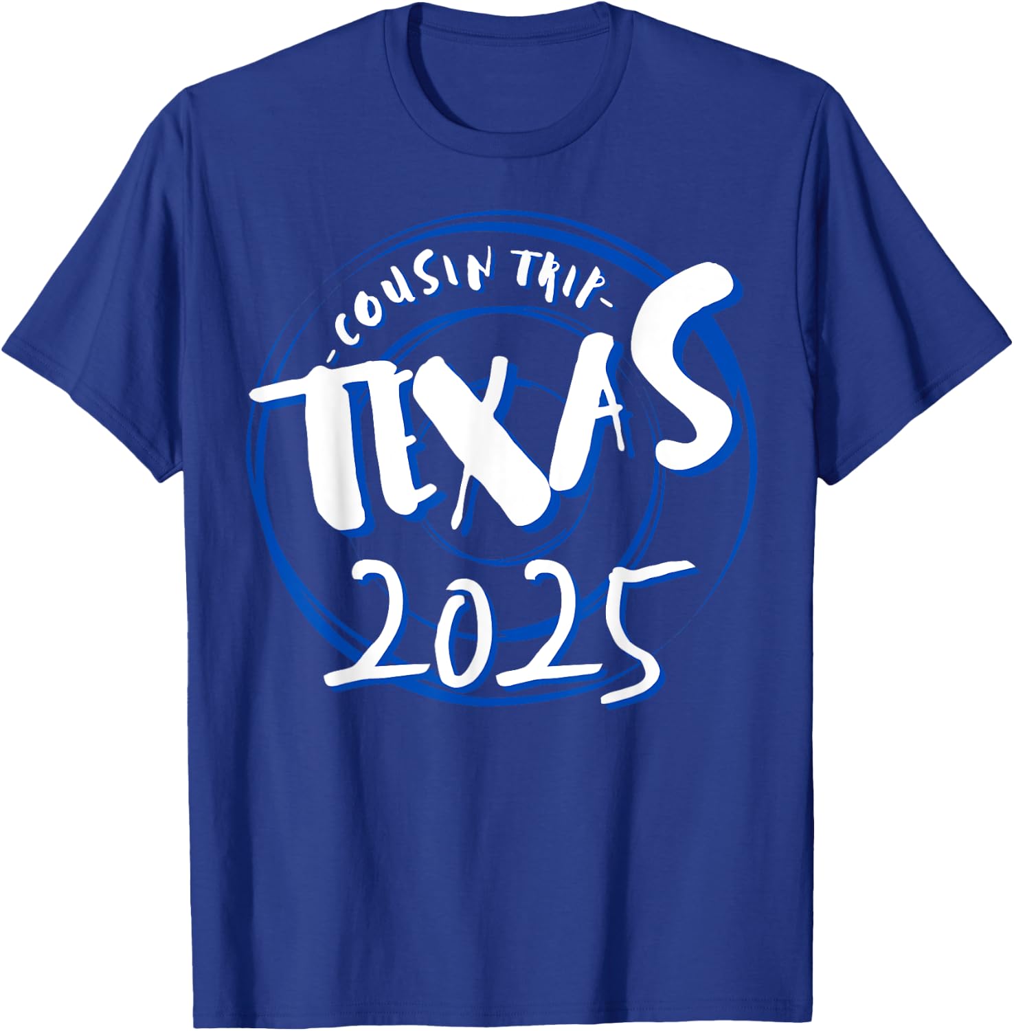 Cousin Trip Texas 2025 Weekend Vacation Matching Gifts T-Shirt - T-Shirt | Royal