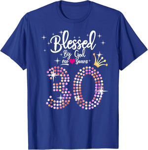 Blessed by God for 30 Years 30th Birthday Anniversary T-Shirt - T-Shirt | Royal
