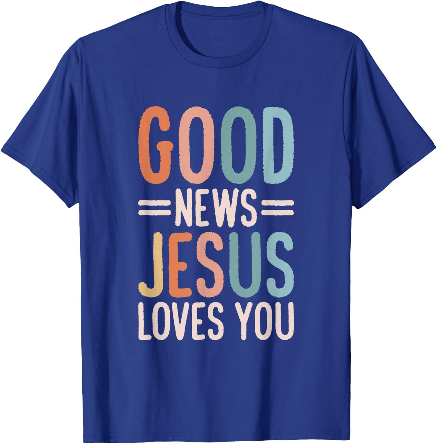 Good News Jesus Loves You Christian T-Shirt - T-Shirt | Royal