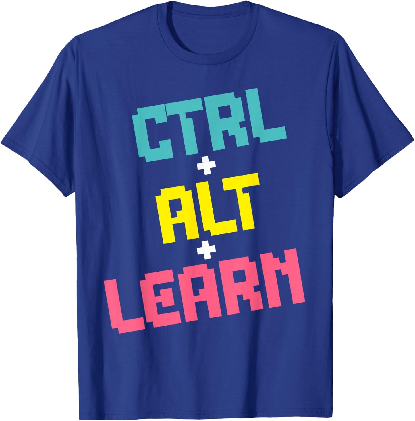 Computer Teacher Back To School Kids Ctrl + Alt + Learn T-Shirt - T-Shirt | Royal