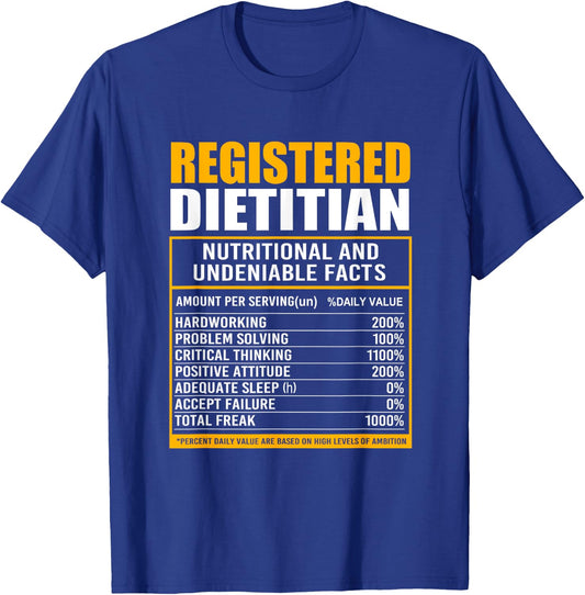 Nutritionist Nutrition Facts Funny Registered Dietitian T-Shirt - T-Shirt | Royal