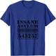 Insane Asylum Inmate T-Shirt - T-Shirt | Royal