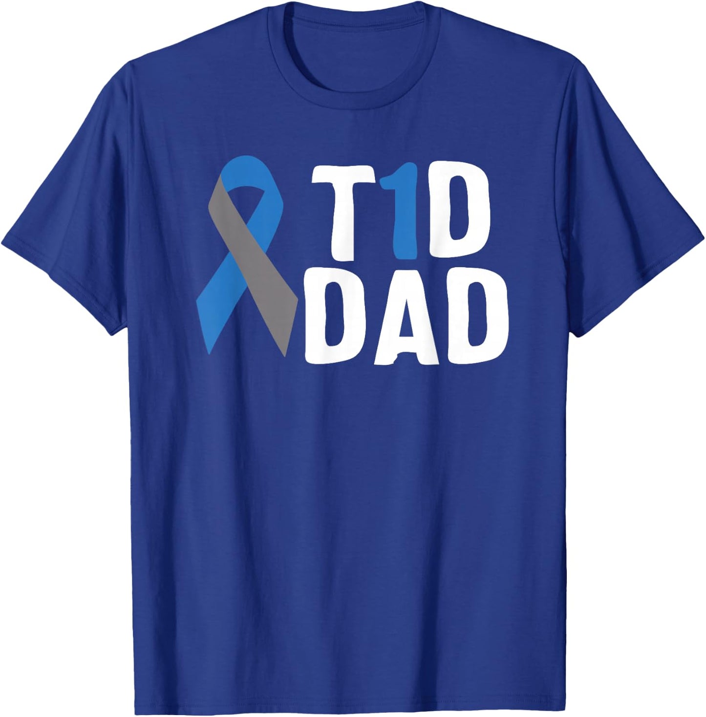 T1D Dad Diabetes Awareness Type 1 Insulin Pancreas T-Shirt - T-Shirt | Royal