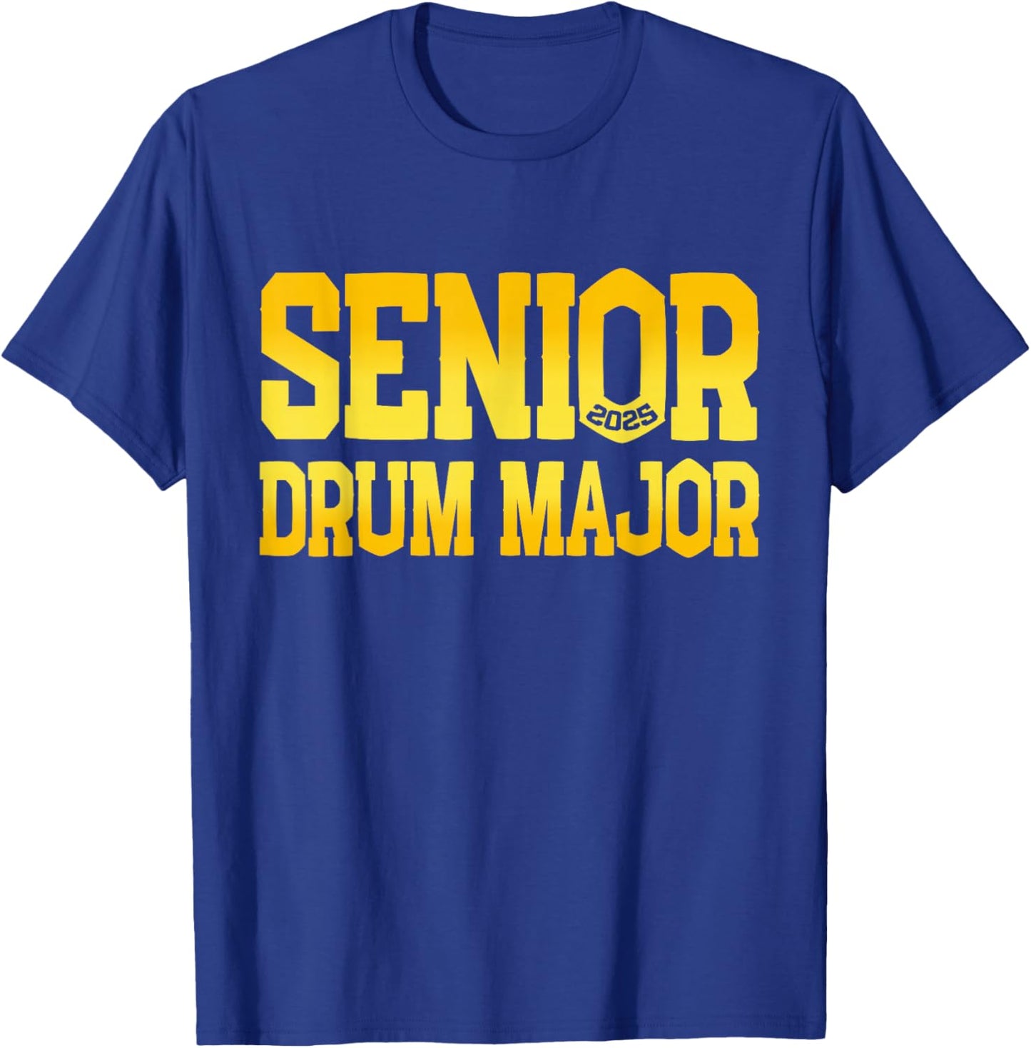 Senior 2025 Drum Major 2025 Class Of 2025 T-Shirt - T-Shirt | Royal